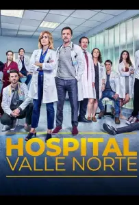 Госпиталь Валле Норте (сериал 2019)